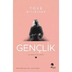 Gençlik / Kopenhag Üçlemesi 2 - Tove Ditlevsen